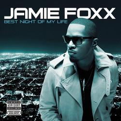 Jamie Foxx - Best Night Of My Life