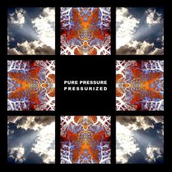 Pure Pressure - Pressurized