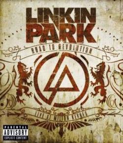 Linkin Park - Road to Revolution