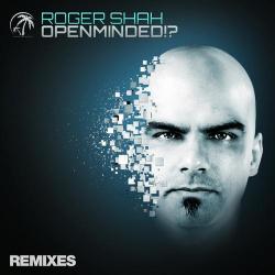 Roger Shah - Openminded!?