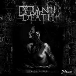 Tyrant Of Death - Cyanide