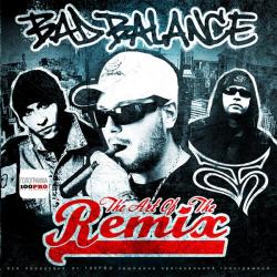 Bad Balance - The Art Of The Remix