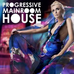 VA - Progressive Mainroom House