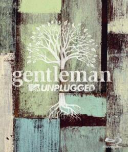 Gentleman - MTV Unplugged