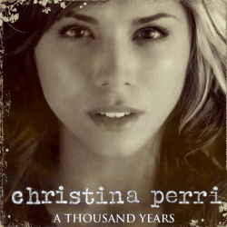 Christina Perri - A Thousand Years