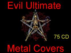 VA - Evil Ultimate Metal Covers (75 CD)