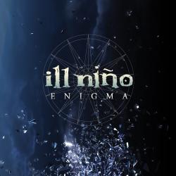 Ill Nino - Enigma