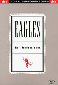 Eagles - Hell Freezes Over