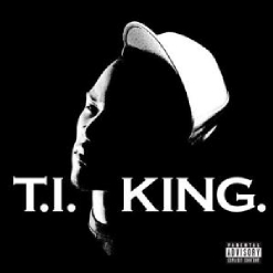 T.I. - King