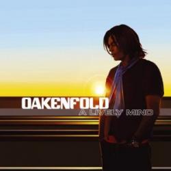 Paul Oakenfold - A Lively Mind