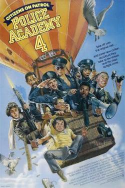   4:    / Police Academy 4: Citizens on Patrol