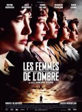   / Femmes de l'ombre, Les