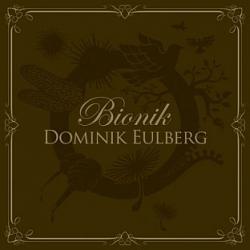 Dominik Eulberg - Bionik