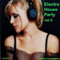 VA - Electro-House Party vol.5