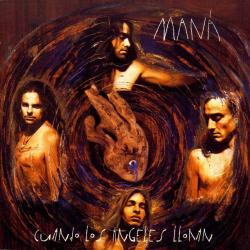 Mana-Cuando Los Angeles Lloran