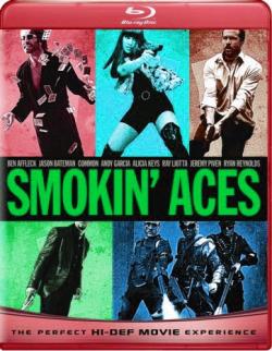   / Smokin' Aces