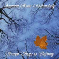 Autumn Rain Melancholy - Seven Steps To Infinity