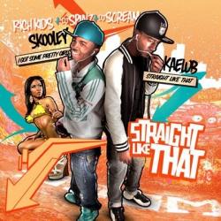 Rich Kids - Straight Like That