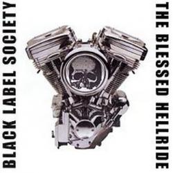 Black Label Society - Blessed Hellride