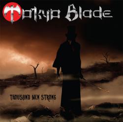 Tokyo Blade - Thousand Men Strong