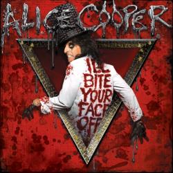 Alice Cooper - I'll Bite Your Face Off