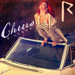 Rihanna - Cheers