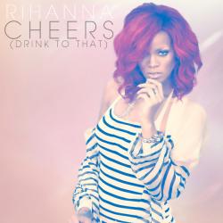 Rihanna - Cheers