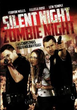  ,   / Silent Night, Zombie Night VO