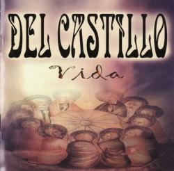 Del Castillo - Vida