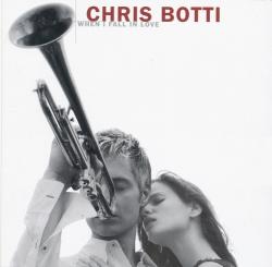 Chris Botti - When I Fall In Love