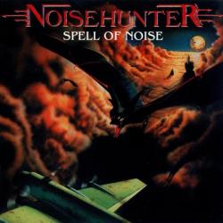 Noisehunter - Spell Of Noise