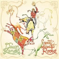 Dawn Landes - Sweet Heart Rodeo