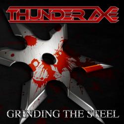 Thunder Axe - Grinding The Steel