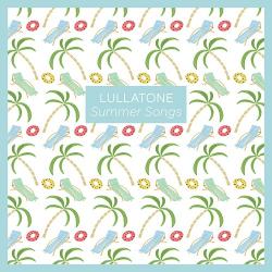 Lullatone - Summer Songs