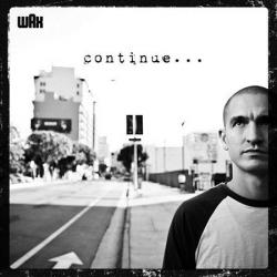 Wax - Continue...