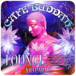 VA - Cafe Buddah Lounge 2013. Part 2