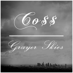 Co$$ Grayer Skies