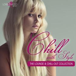 VA - Chill With Style - The Lounge & Chill-Out Collection Vol 2