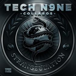 Tech N9ne - Strangeulation