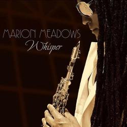 Marion Meadows - Whisper