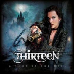 Thirteen - A Shot In The Dark