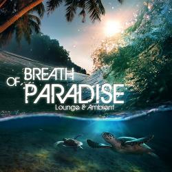 VA - Breath of Paradise Lounge and Ambient
