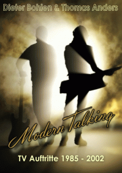 Modern Talking - TV Auftritte 1985-2002