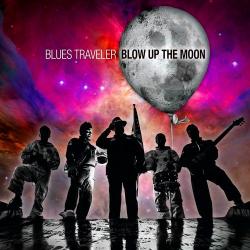 Blues Traveler Blow Up The Moon