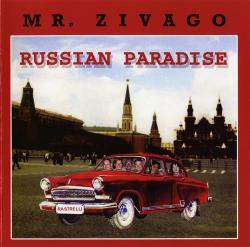 Mr. Zivago - Russian Paradise