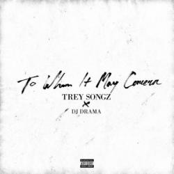 Trey Songz - To Whom It May Concern