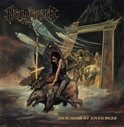 Hellbringer - Dominion Of Darkness