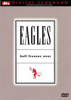 Eagles - Hell Freezes Over