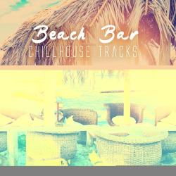 VA - Beach Bar Chillhouse Tracks