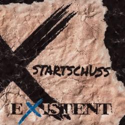 Existent - Startschuss